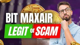 Bit Maxair ️SCAM or LEGIT Bit Maxair Review 2024 - 10x PROFIT HACKS Revealed