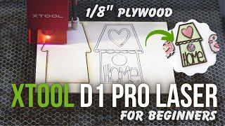 How To Cut Plywood with xTool D1 Pro 20 watt Laser Cutter  Beginner Friendly STEP BY STEP TUTORIAL