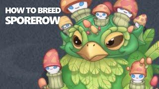 How to Breed Mythical Sporerow My Singing Monsters