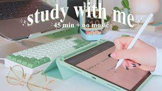 45min study with me  real time  no music soft background ASMR + apple pencil sounds