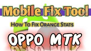 Mobile Fix Tool mft Tool  CPH2015 Oppo  Orange State Fix one click