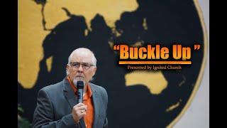 Buckle Up 3-19-23