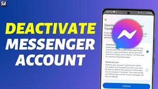 How to Deactivate Facebook Messenger Account? 2024