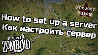 How to set up a server with Project Russia mod Project Zomboid guide