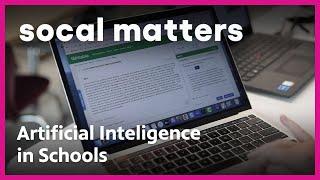 Could AI Help Teachers Improve the Student Experience?  SoCal Matters  PBS SoCal