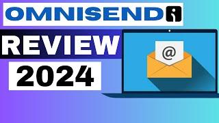 Omnisend Review 2024  Is it the Best Email and SMS Marketing Tool to Automate Sales?