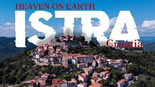 ISTRA Croatia HEAVEN on Earth  Raj na Zemlji 