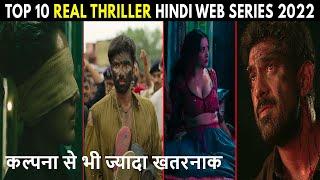 Top 10 Real Thriller Hindi Web Series 2022  2022 kay sabsay khatarnak hindi web series