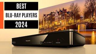 Best Blu-ray Players 2024 - top picks for 4K Ultra HD discs
