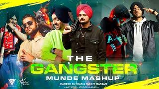 The Gangster Munde Mashup  Ft. Sidhu Moosewala  Ap Dhillon  Shubh  Mahesh Suthar & Sunny Hassan