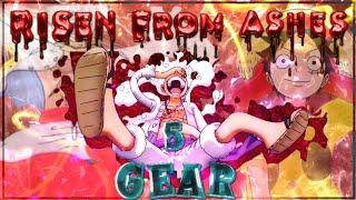 Luffy Gear 5 EDITAMV  Risen From Ashes  One Piece