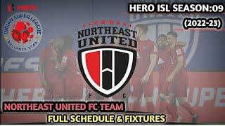 NORTHEAST UNITED FC FULL SCHEDULE & FIXTURESISL SEASON 092022-23R PLUS R Creations