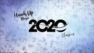 The Classics -  HANDS UP Special  New Year 2020 MEGA 90min RemixMIX