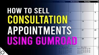 How to Sell Appointment Scheduling Using Gumroad