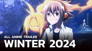 2024 WINTER - ALL ANIME TRAILER