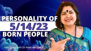 Personality of People Born On 5  1423 of Any Month