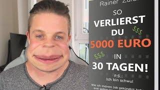 YouTube Kacke So VERLIERST du 5000 EURO in 30 TAGEN