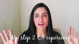 USMLE step 2 CS exam experience