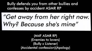 Bully defends you from other bullies and confesses by accident M4F ASMR RPEnemies to lovers