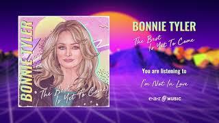 Bonnie Tyler - Im Not in Love Official Audio