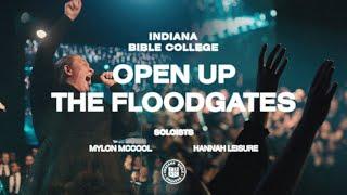 Open Up The Floodgates  Miracles  IBC Live 2023