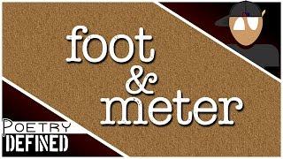 Foot & Meter #PoetryDefined