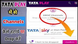 Tata Play Me Channel Kaise Hataye  How To Drop Channel In Tata Sky Mobile App  How To Drop Channel