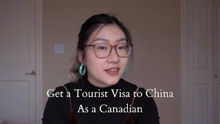 How to Get a Tourist Visa to China as a Canadian 2020