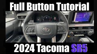 2024 Toyota Tacoma SR5 FULL Button Tutorial