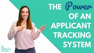 The Power Of An Applicant Tracking System