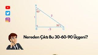 Nereden çıktı bu 30-60-90 üçgeni  30 60 90 üçgeni ispatı