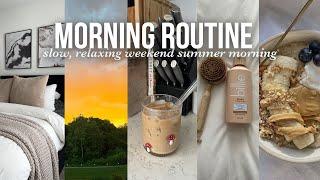 SUMMER MORNING ROUTINE ️ slow peaceful productive weekend morning routine