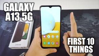 Samsung Galaxy A13 5G - First 10 Things To Do