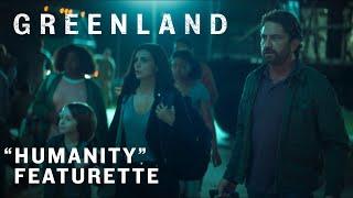 Greenland  Humanity Featurette  Rent or Own on Digital HD Blu-ray & DVD Today