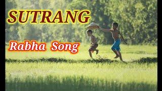 SUTRANG ll Rabha most popular song ll