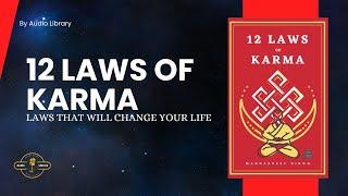 12 Laws of Karma -That Determine Your Future Actions and Reactions  Full Audiobook