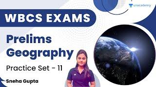 Crack WBCS  Prelims Geography  Practice Set - 11  WB Exams  Sneha Gupta