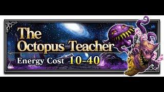 FFBE - The Octopus Teacher - ELT - No TMR - No Base 5 - All Mission