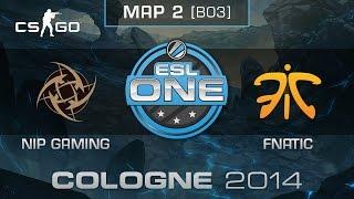 NiP Gaming vs. Fnatic Map 2 - ESL One Cologne 2014 - Grand Final - CSGO