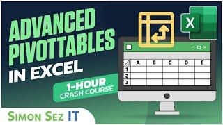 Advanced Pivot Tables in Excel 1-hour Excel Pivot Tables Tutorial