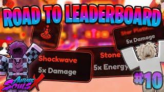 #10 BECOMING THE STRONGEST? + MORE ETERNALS - Road To Leaderboard in Anime Souls X