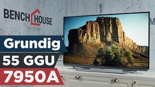 Grundig 55 GGU 7950A Review - Above expectations