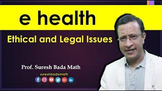 e-health - Ethical and legal issues Digital Health Regulating Laws