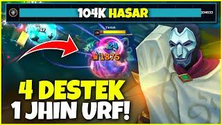 4 DESTEKLİ URF JHİN