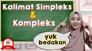 Kalimat Simpleks dan Kompleks  Perbedaan Pengertian Contoh dan Jenis