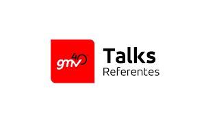 GMV Talk sobre referentes  GMV