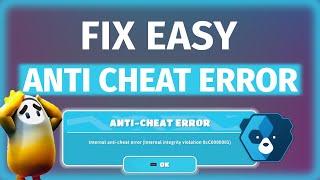 How to Fix ANTI CHEAT ERROR Fall Guys EPIC GAMES & STEAM