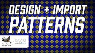 Design + Import Patterns Easily  GIMP 2.10 Tutorial