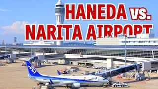 Tokyos Best Airport Flying into Narita vs. Haneda