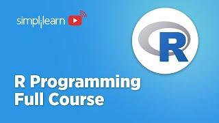 R Programming Full Course for 2023  R Programming For Beginners  R Tutorial  Simplilearn